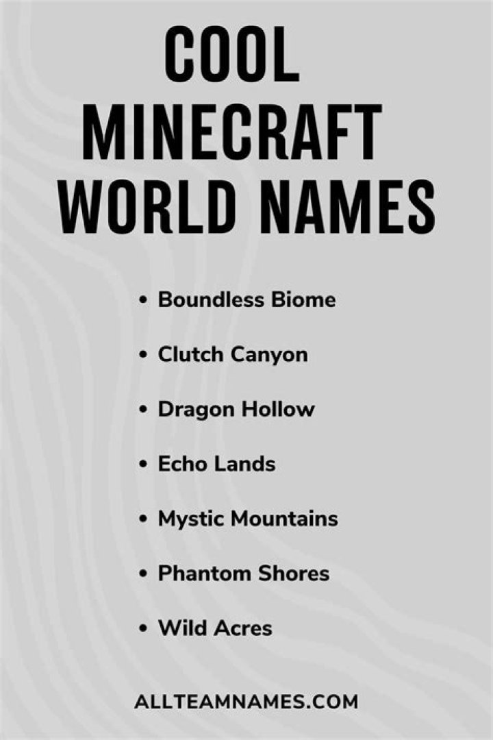 What to name minecraft world