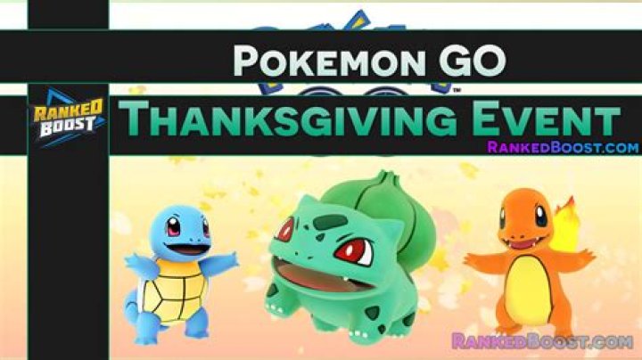 When does pokemon go thanksgiving event end