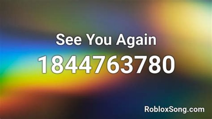 When i see you again roblox id