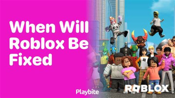 When will roblox be fixed 2021 october