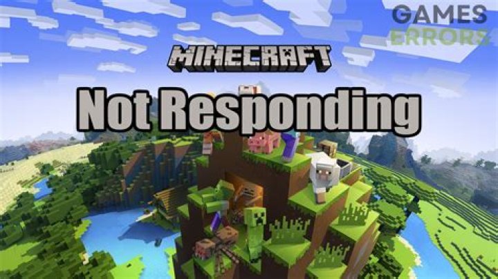 Why is my minecraft not responding