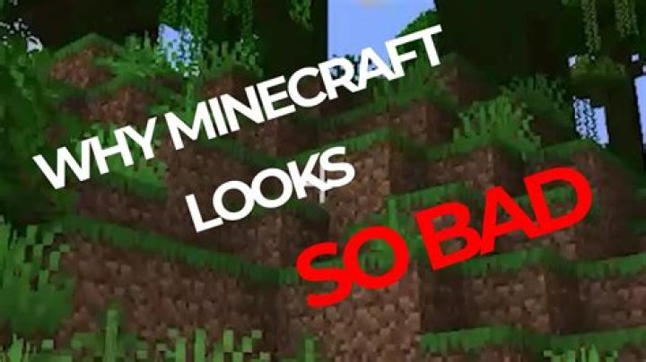 Why minecraft has bad graphics