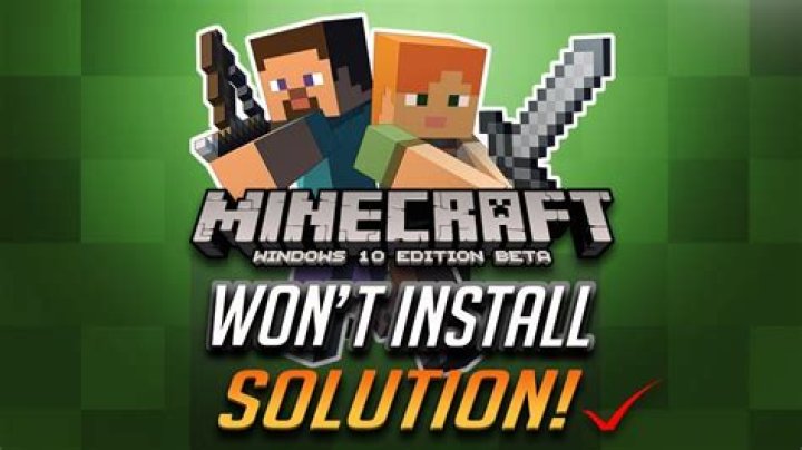 Why wont minecraft install